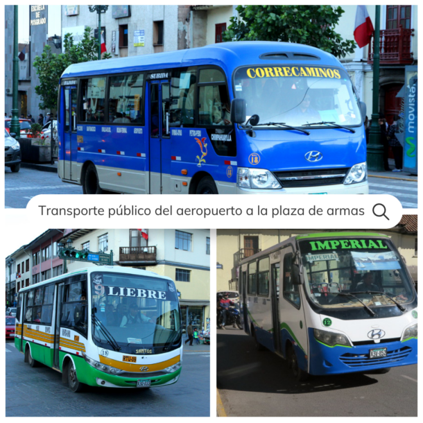 Transporte publico que te deja muy cerca a la plaza de armas de Cusco desde el aeropuerto